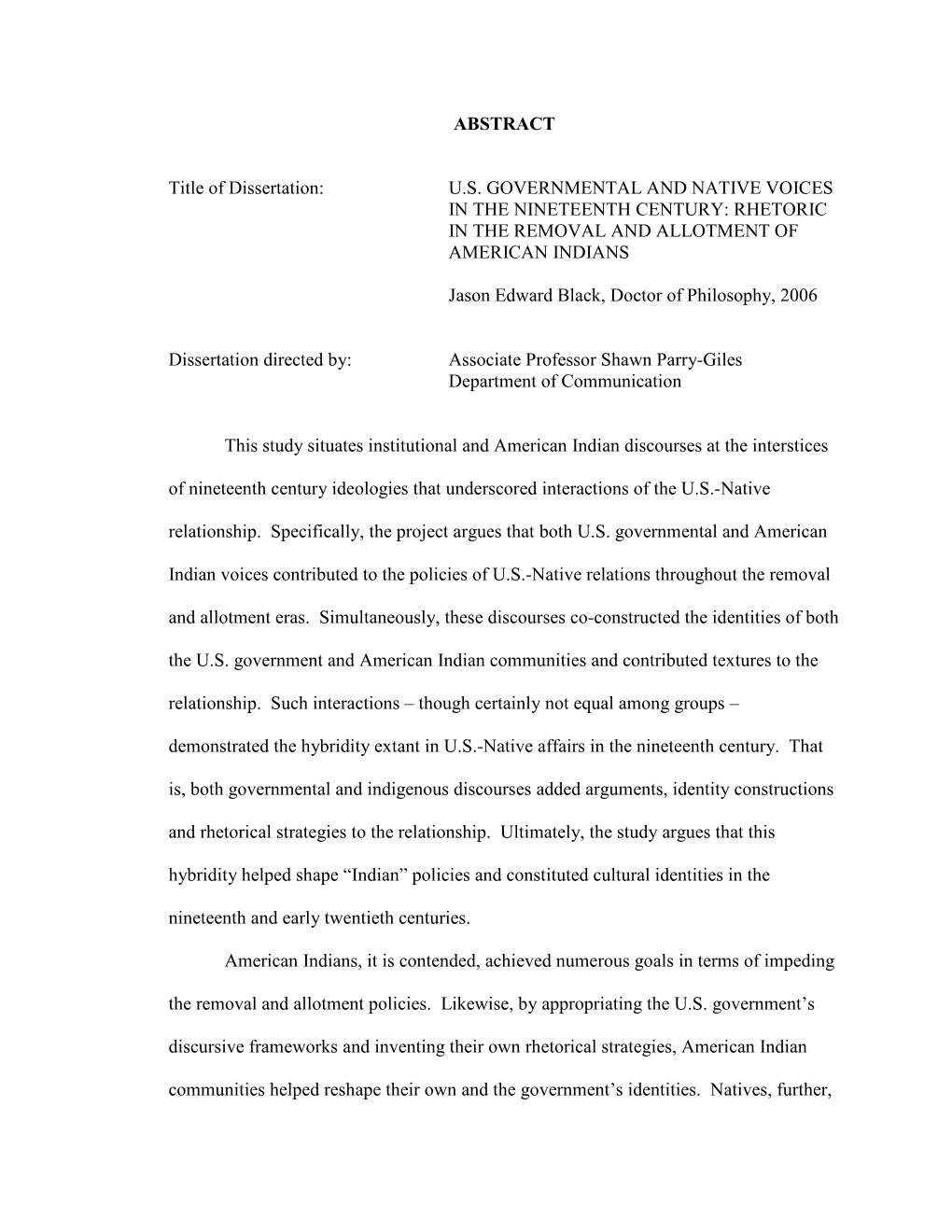 U.S. Governmental and Native Voices in the Nineteenth Century: Rhetoric in the Removal and Allotment of American Indians