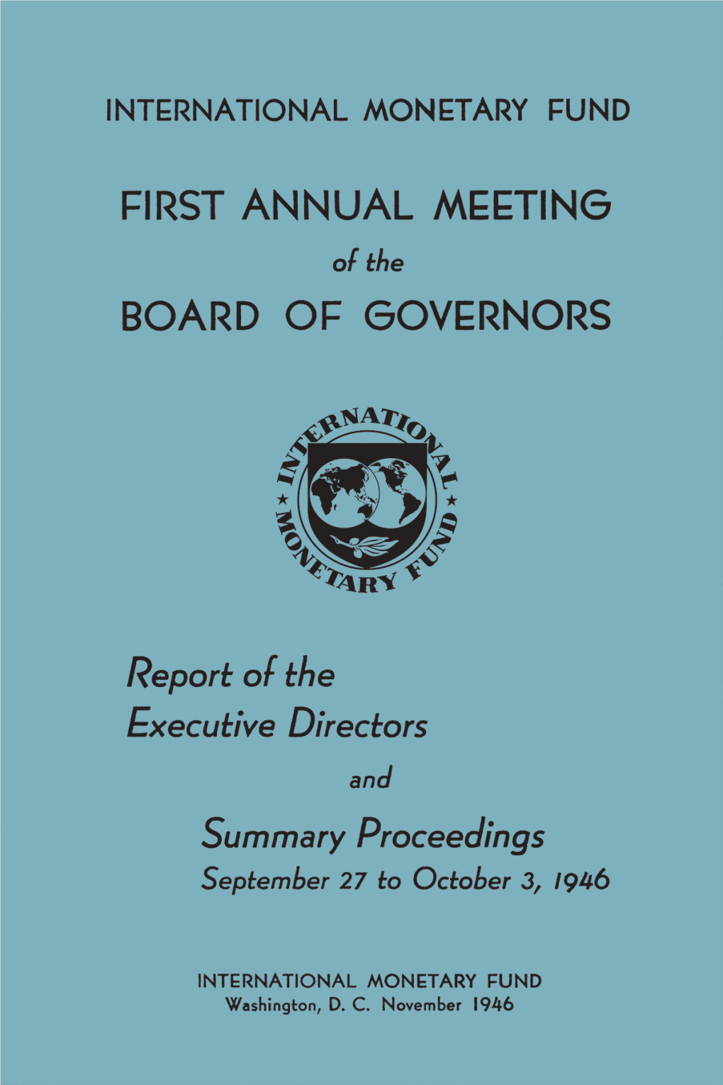 First Annual Meeting