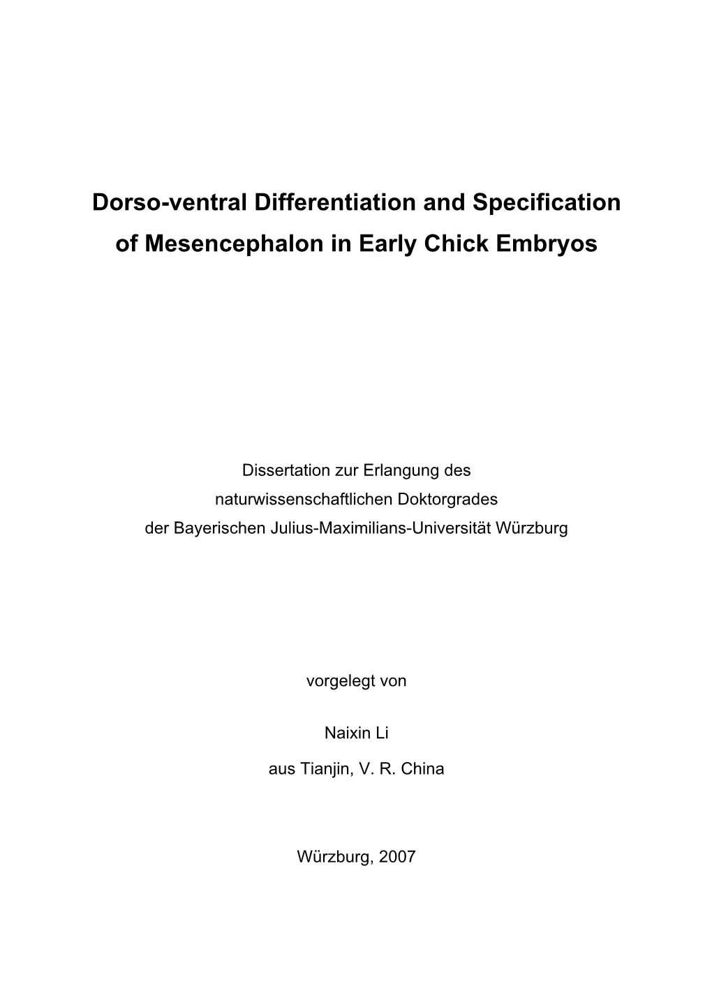 Dorso-Ventral Differentiation and Specification of Mesencephalon in Early Chick Embryos