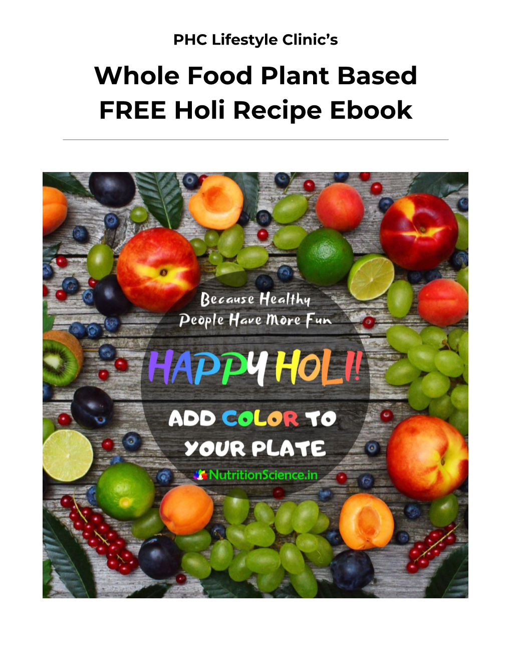 Whole Food Plant Based FREE Holi Recipe Ebook