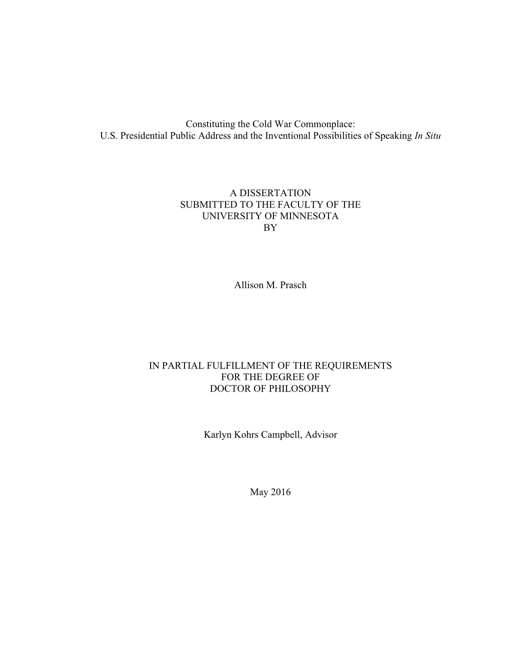 Constituting the Cold War Commonplace: U.S. Presidential Public Address and the Inventional Possibilities of Speaking in Situ