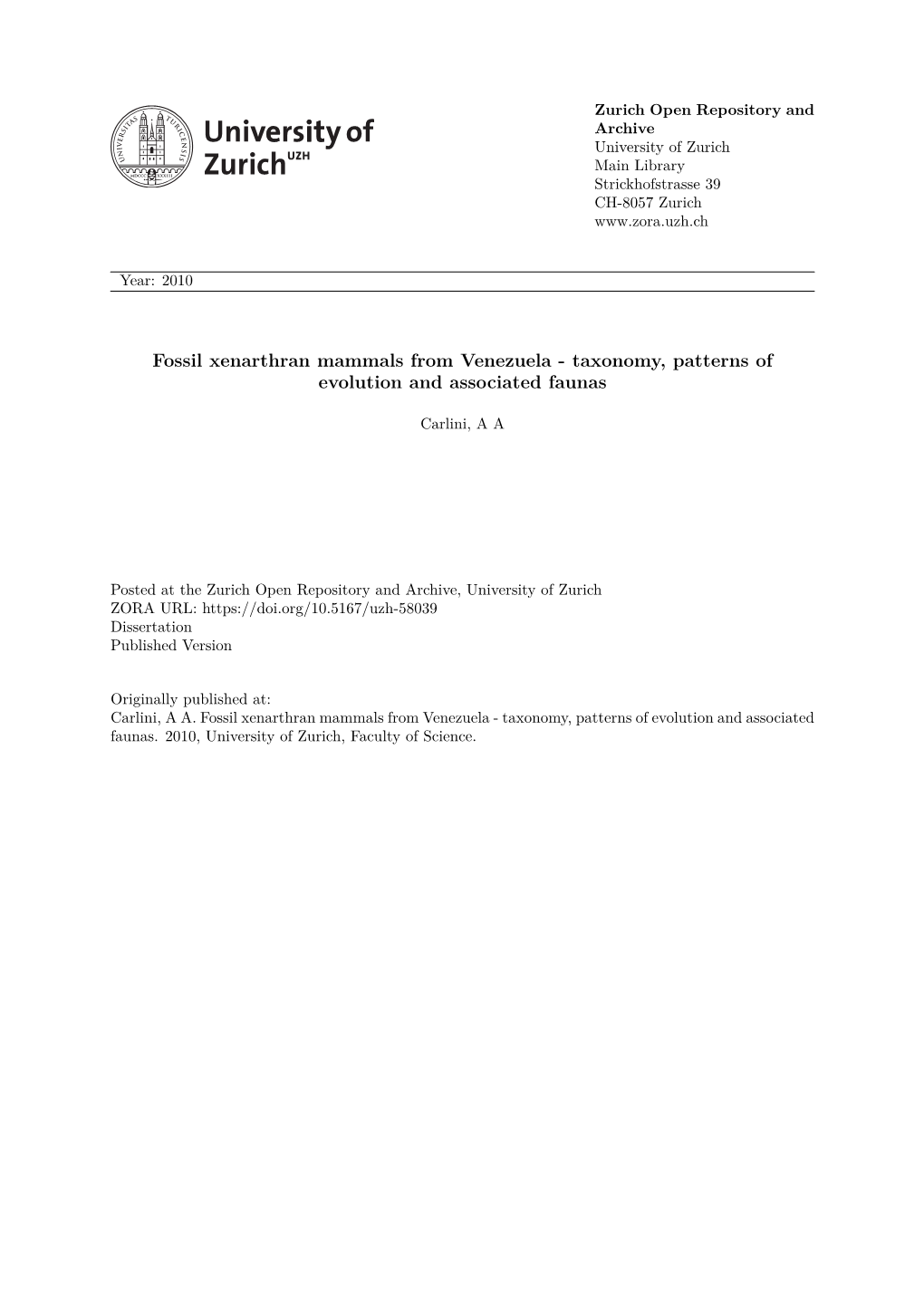 Fossil Xenarthran Mammals from Venezuela - Taxonomy, Patterns of Evolution and Associated Faunas