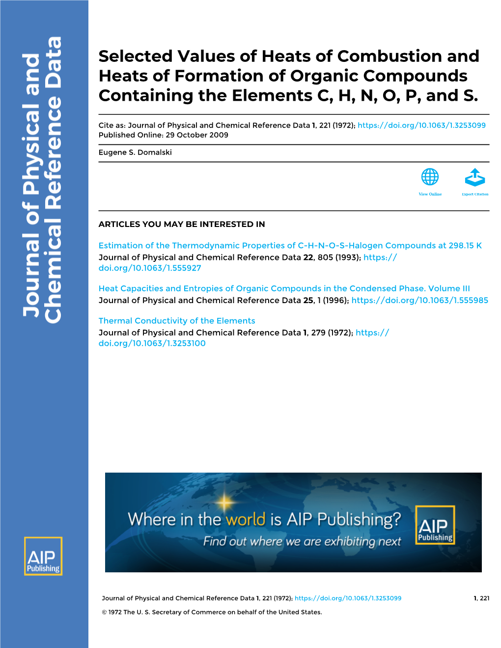 Selected Values of Heats of Combustion and Heats of Formation of Organic Compounds Containing the Elements C, H, N, O, P, and S