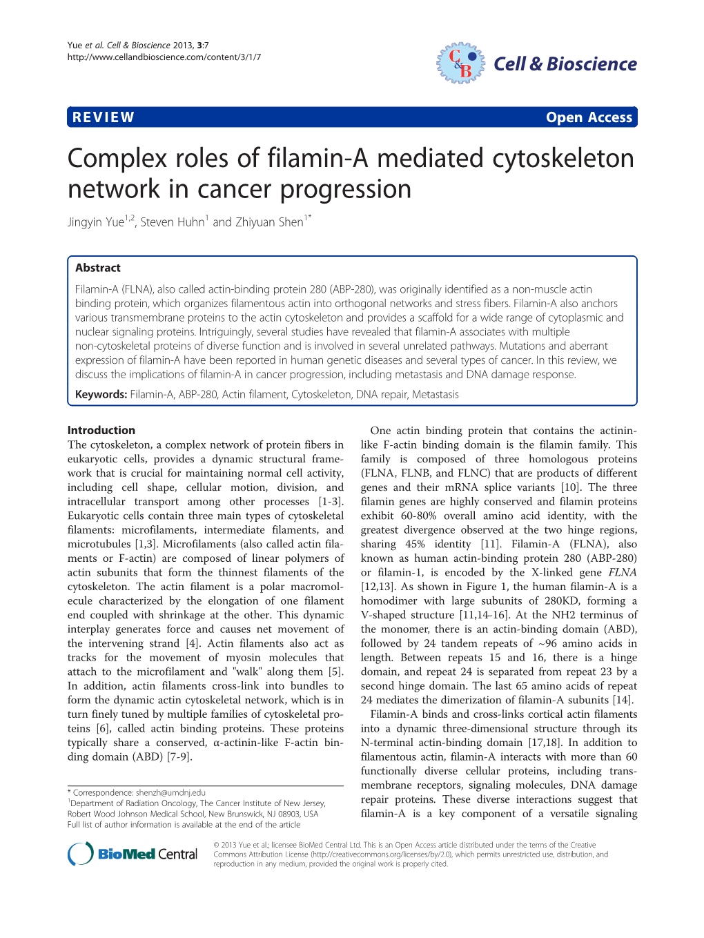 Complex Roles of Filamin-A Mediated Cytoskeleton Network in Cancer Progression Jingyin Yue1,2, Steven Huhn1 and Zhiyuan Shen1*