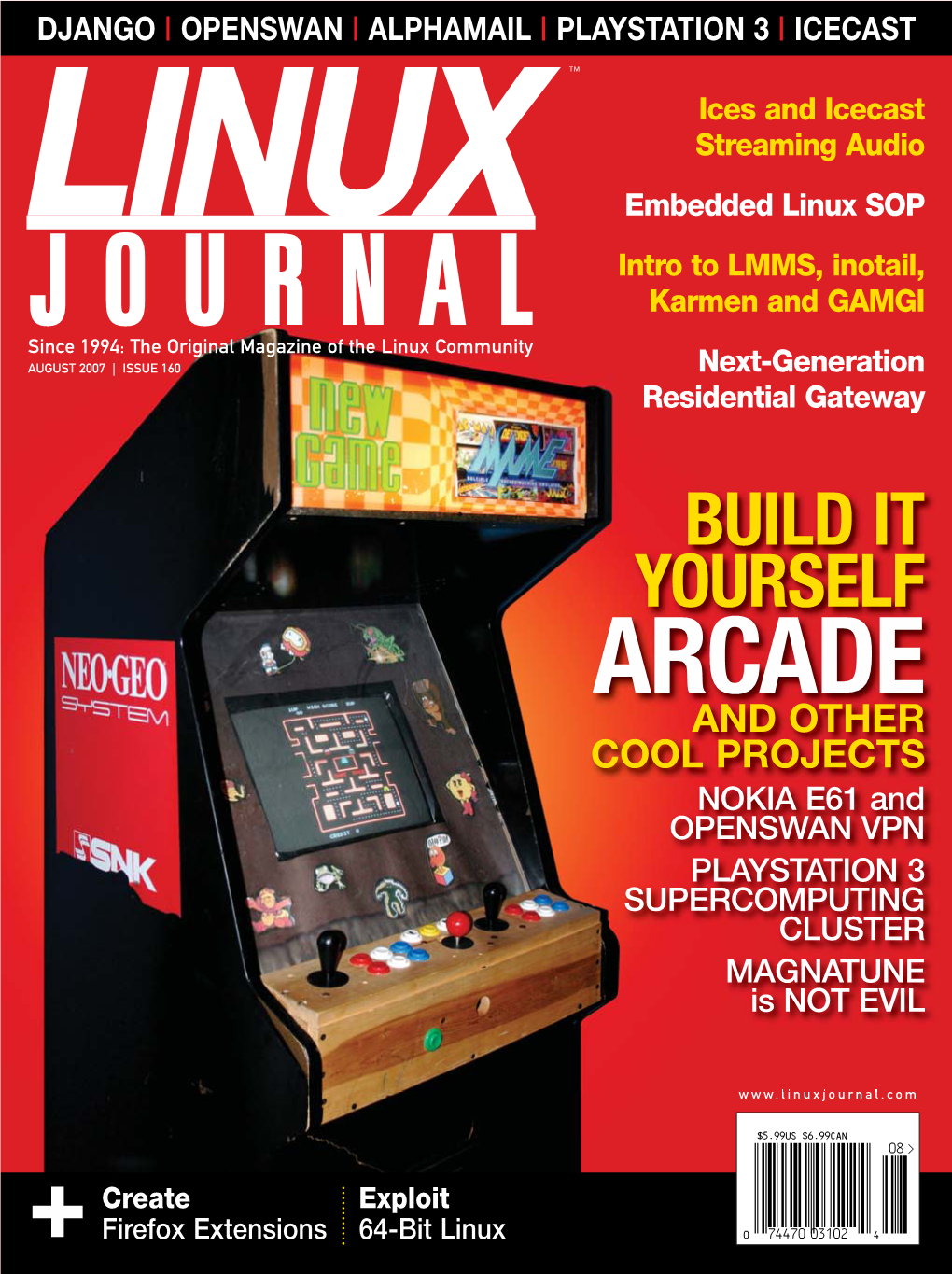 ARCADE and OTHER | Icecast COOL PROJECTS | Firefox NOKIA E61 and OPENSWAN VPN | 64-Bit Linux PLAYSTATION 3 SUPERCOMPUTING CLUSTER MAGNATUNE Is NOT EVIL AUGUST