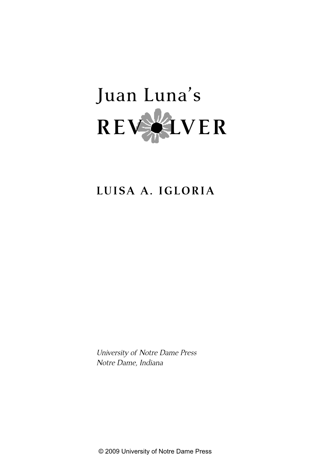 Juan Luna's Revolver / Luisa A
