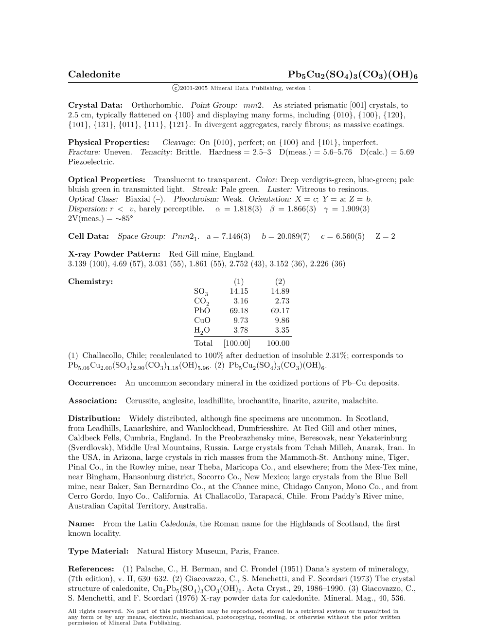 Caledonite Pb5cu2(SO4)3(CO3)(OH)6 C 2001-2005 Mineral Data Publishing, Version 1