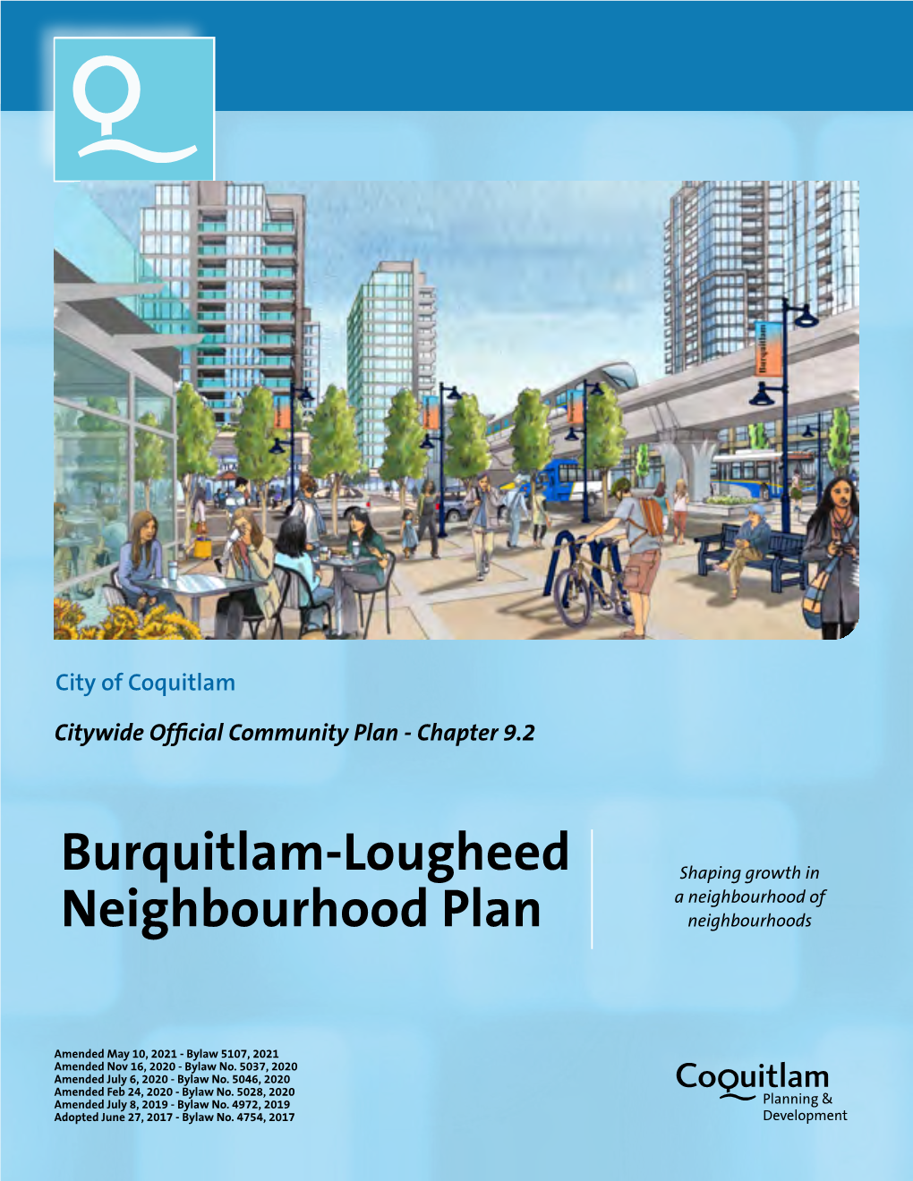 Burquitlam Lougheed Neighbourhood Plan (PDF)