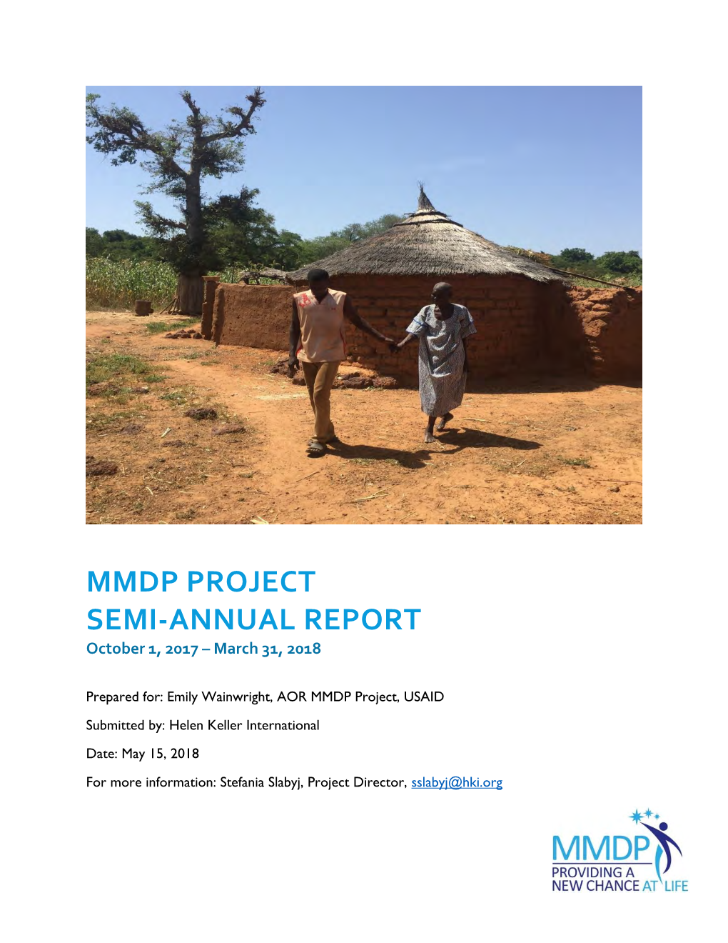 MMDP PROJECT SEMI-ANNUAL REPORT October 1, 2017 – March 31, 2018