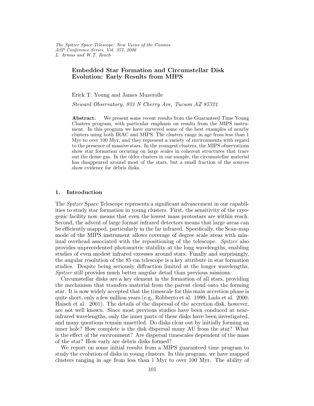 Embedded Star Formation and Circumstellar Disk Evolution: Early Results from MIPS