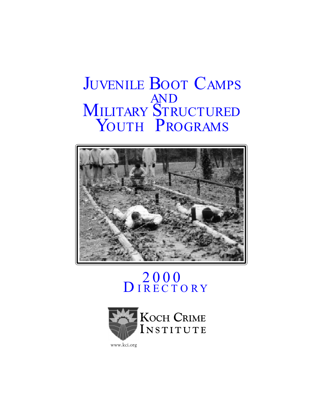 Juvenile Boot Camps and Military Structured Youth Programs