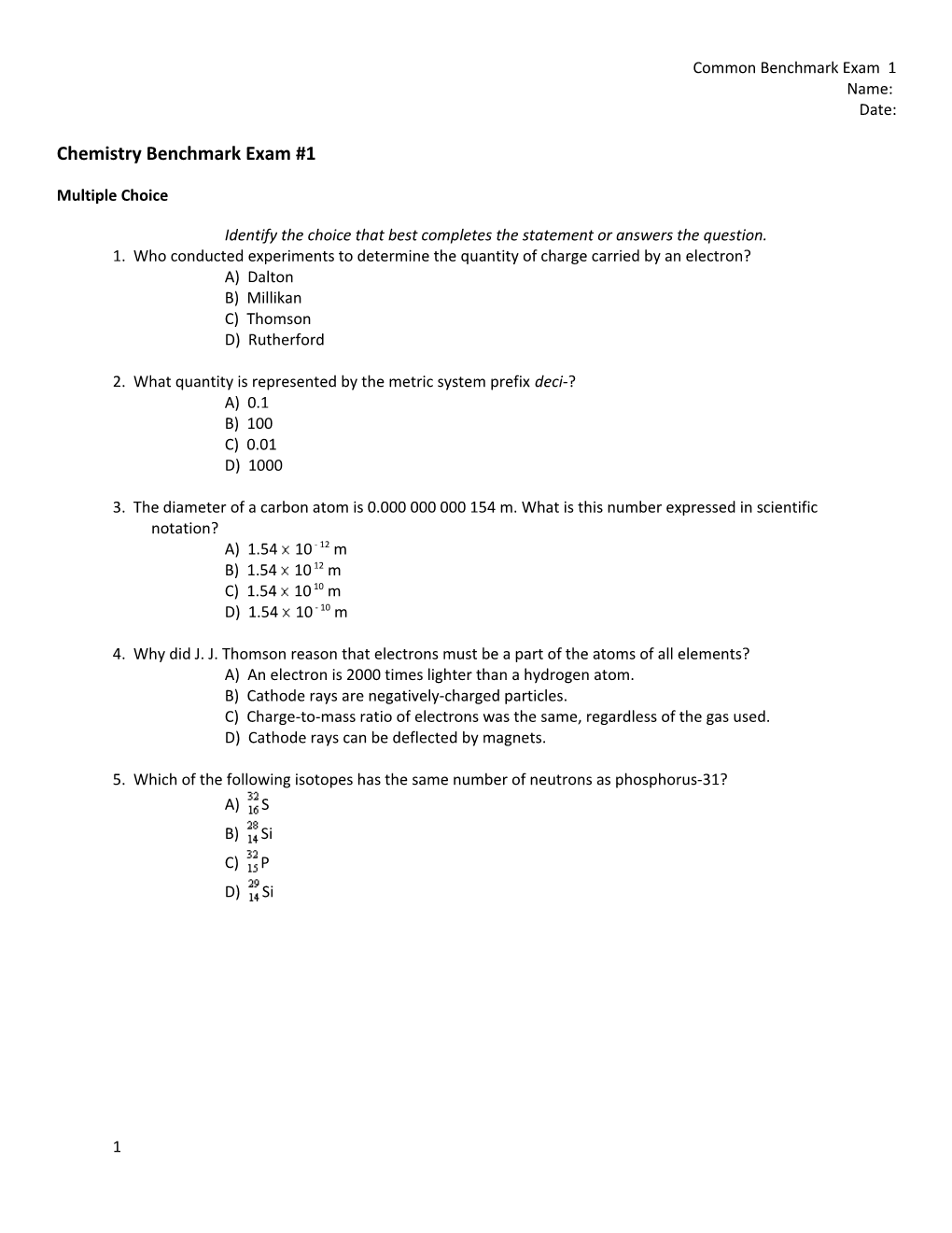 Common Benchmark Exam 1