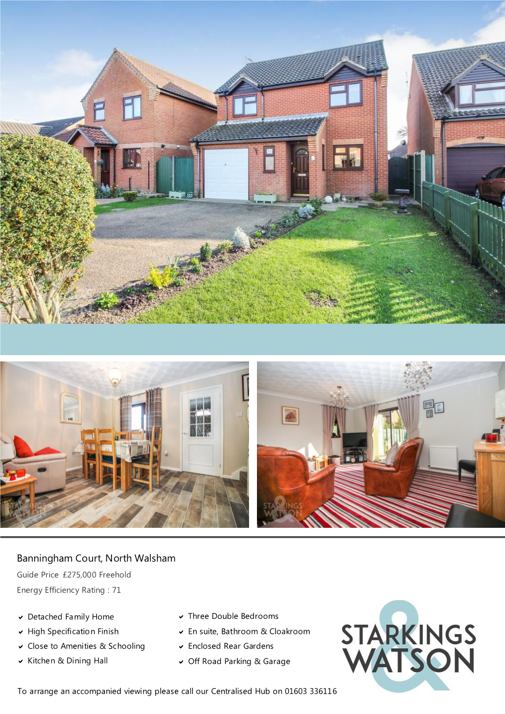 Banningham Court, North Walsham Guide Price £275,000 Freehold Energy Efficiency Rating : 71
