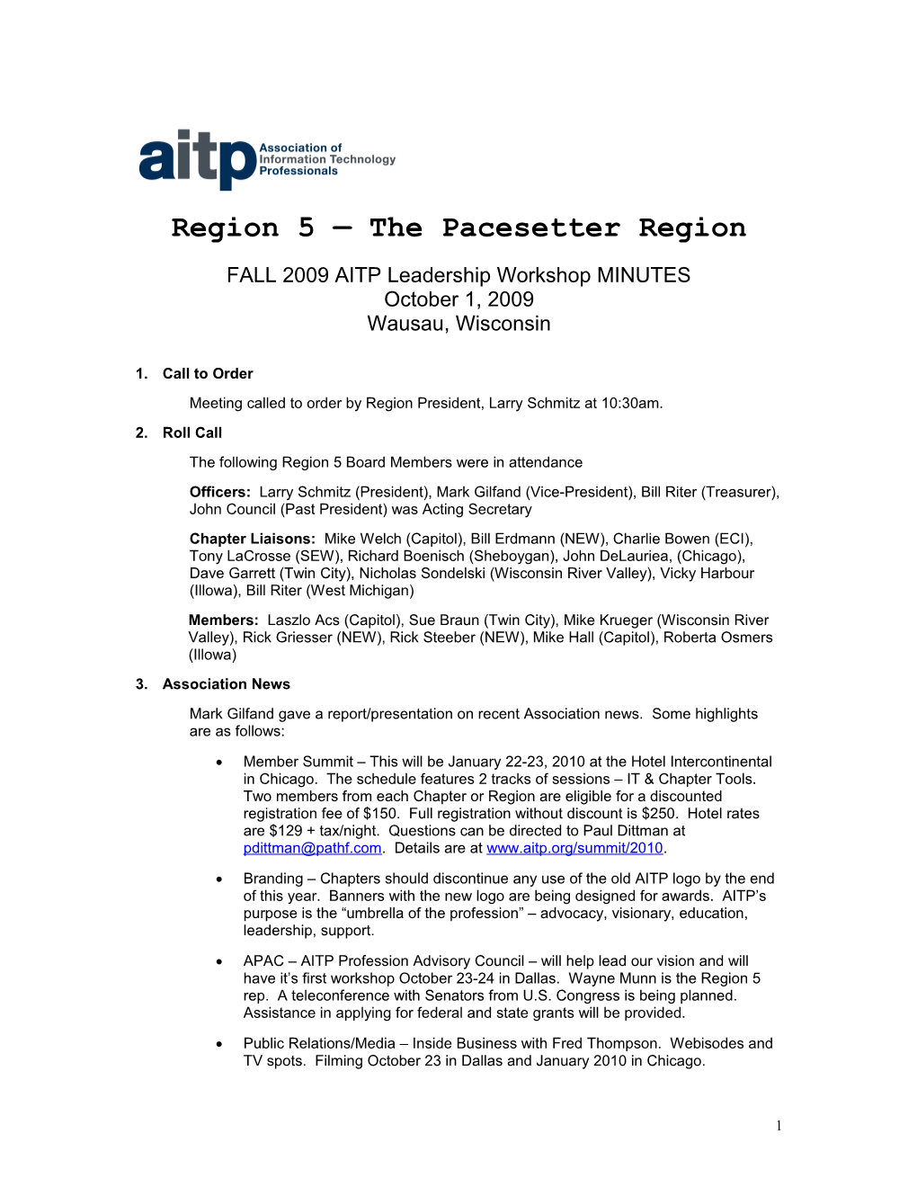 Region 5 the Pacesetter Region FALL 2009 AITP Leadership Workshop MINUTES
