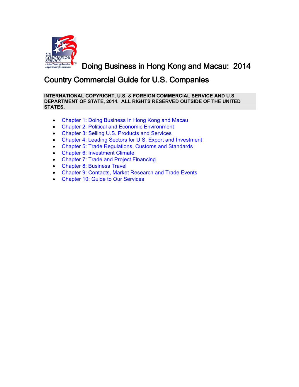 Doing Business in Hong Kong and Macau: 2014 Country Commercial Guide for U.S