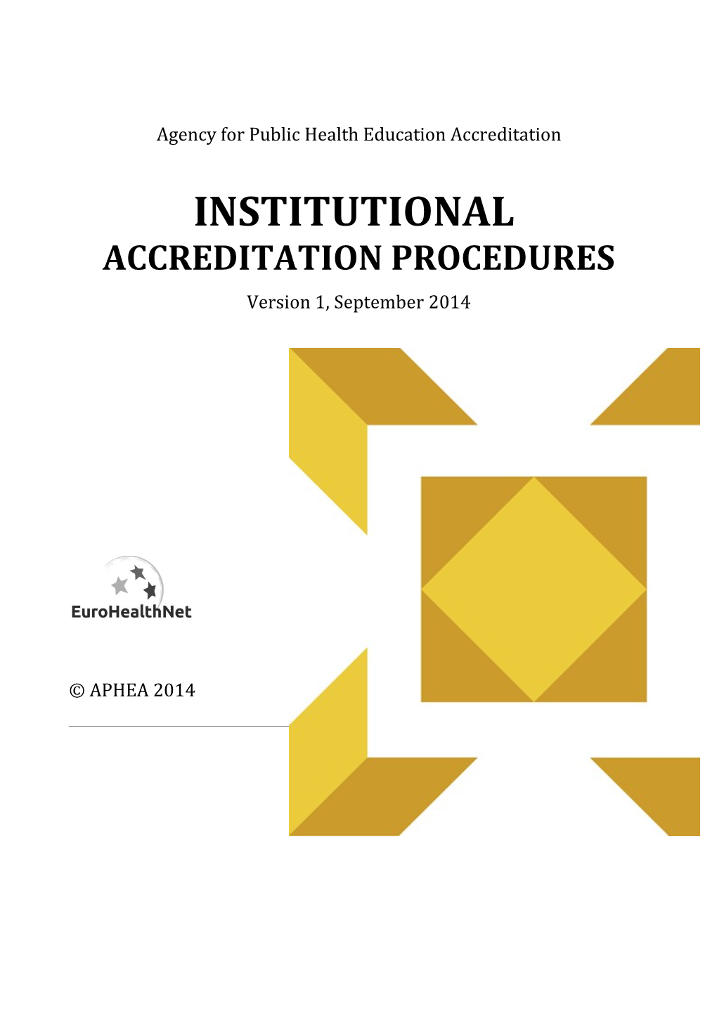 Agency for Public Health Education Accreditation