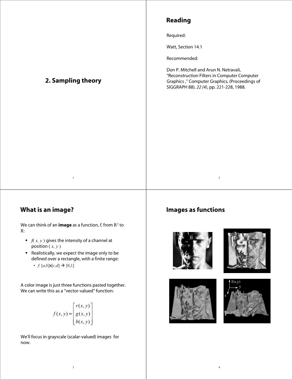 Sampling Theory Graphics ,” Computer Graphics, (Proceedings of SIGGRAPH 88)