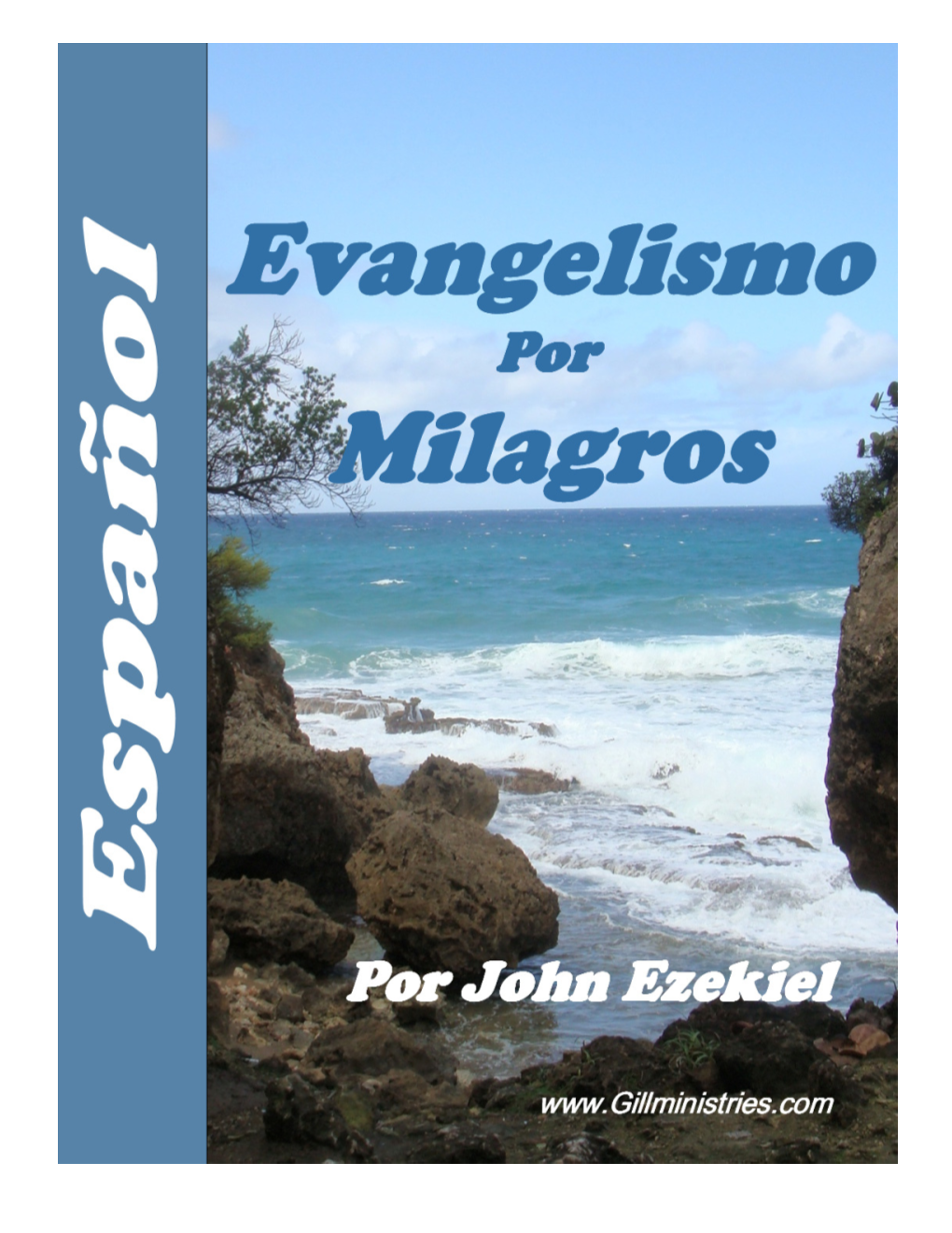 Evangelismo Por Milagros