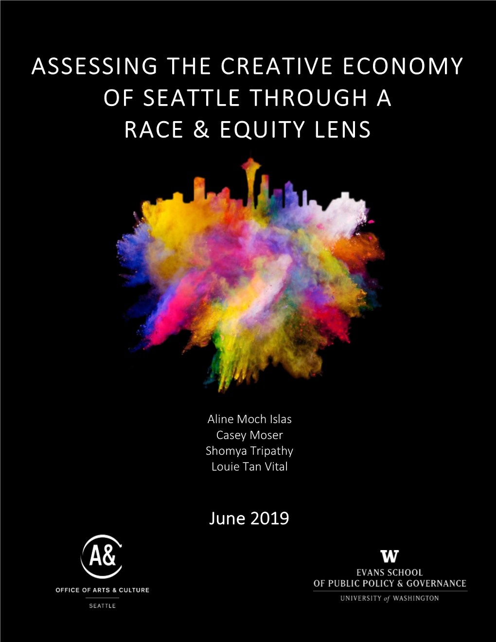 Assessing the Creative Economy of Seattle Through A