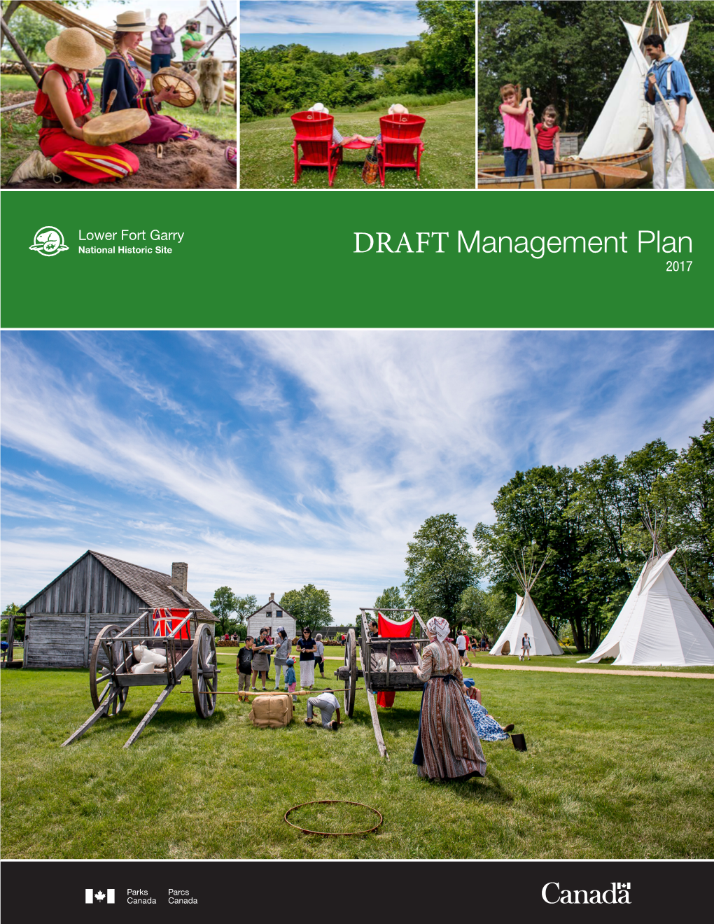 Lower Fort Garry National Historic Site DRAFT Management Plan 2017