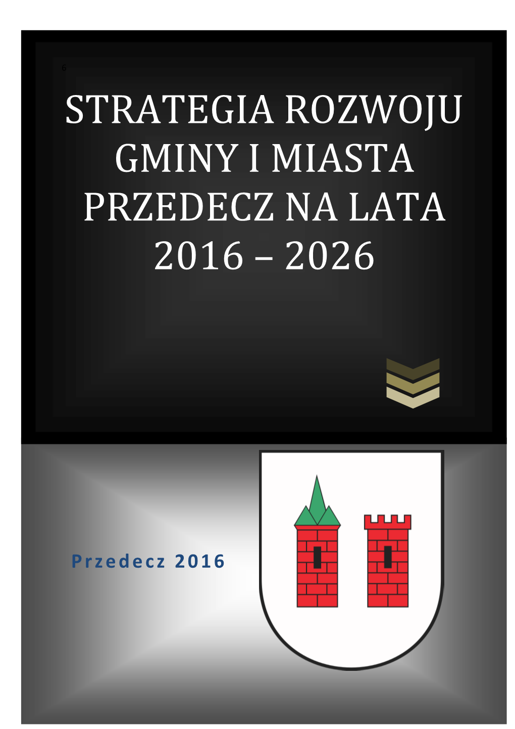 Strategia Rozwoju Gminy I Miasta Przedecz Na Lata 2016 – 2026