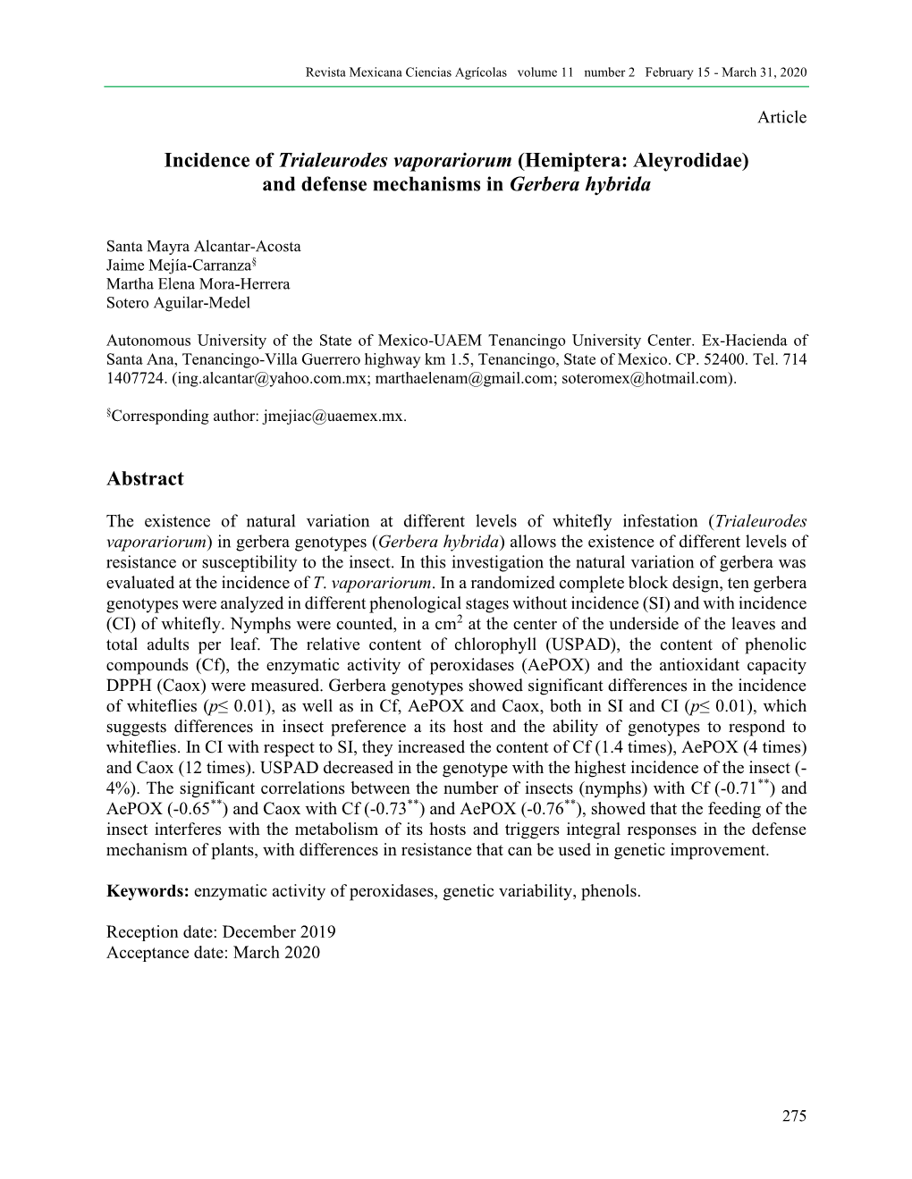 Incidence of Trialeurodes Vaporariorum (Hemiptera: Aleyrodidae) and Defense Mechanisms in Gerbera Hybrida