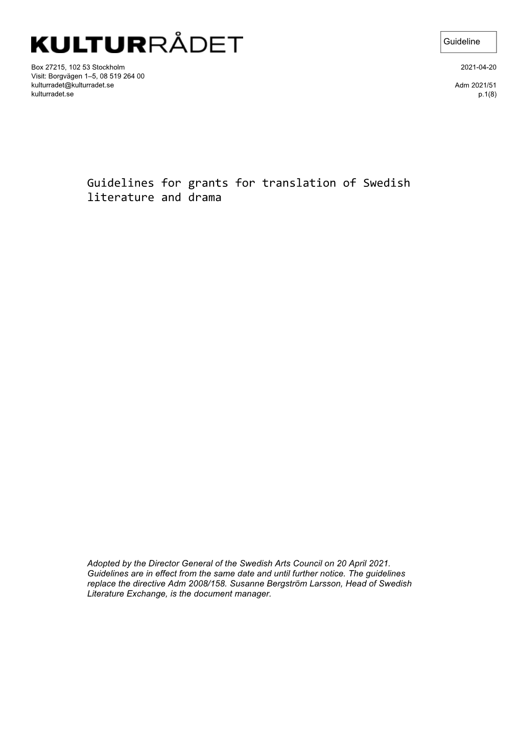 Guidelines for Grants for Translation of Swedish Literature and Drama