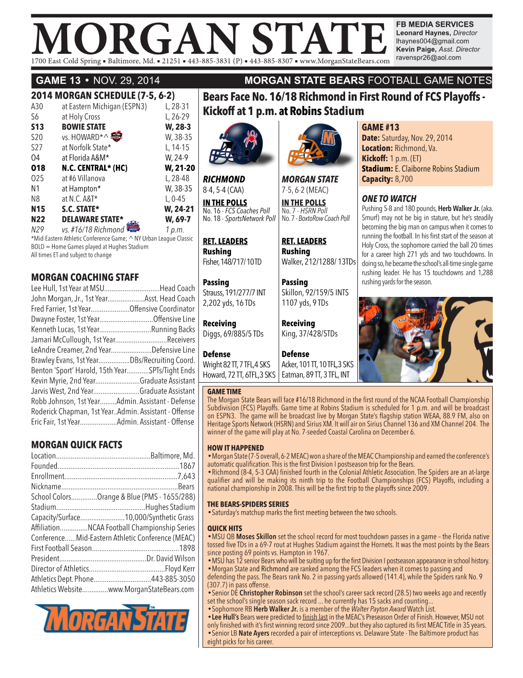 MORGAN STATE BEARS FOOTBALL GAME NOTES 2014 MORGAN SCHEDULE (7-5, 6-2) Bears Face No