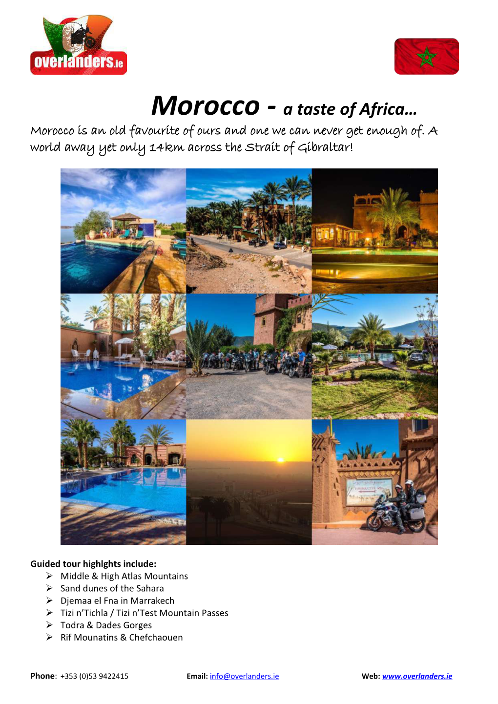 Morocco - a Taste of Africa… Morocco Is an Old Favourite of Ours and One We Can Never Get Enough Of