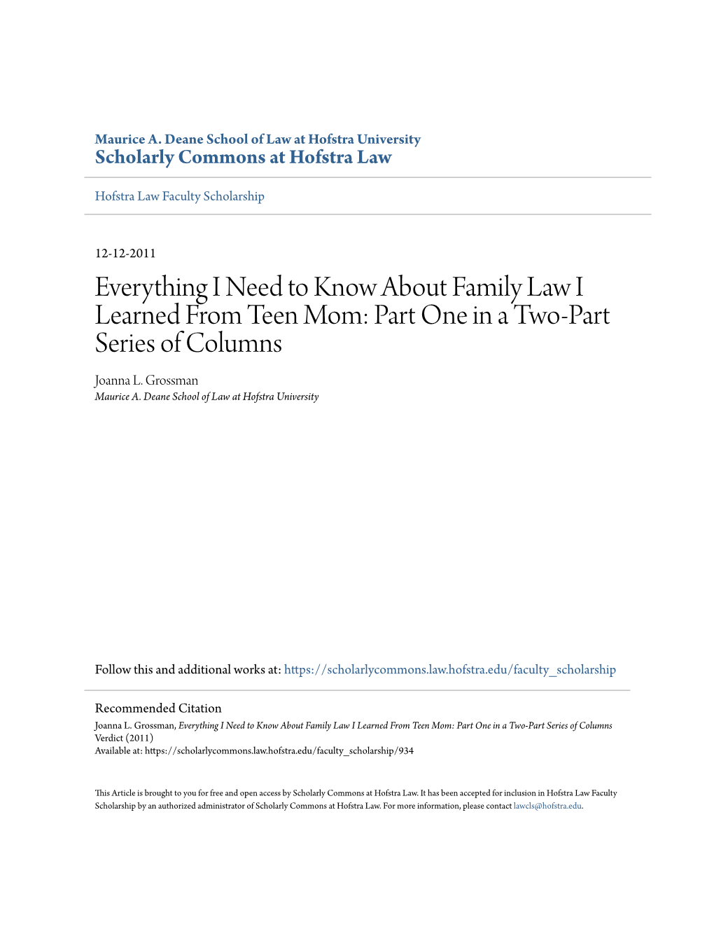 Everything I Need to Know About Family Law I Learned from Teen Mom: Part One in a Two-Part Series of Columns Joanna L