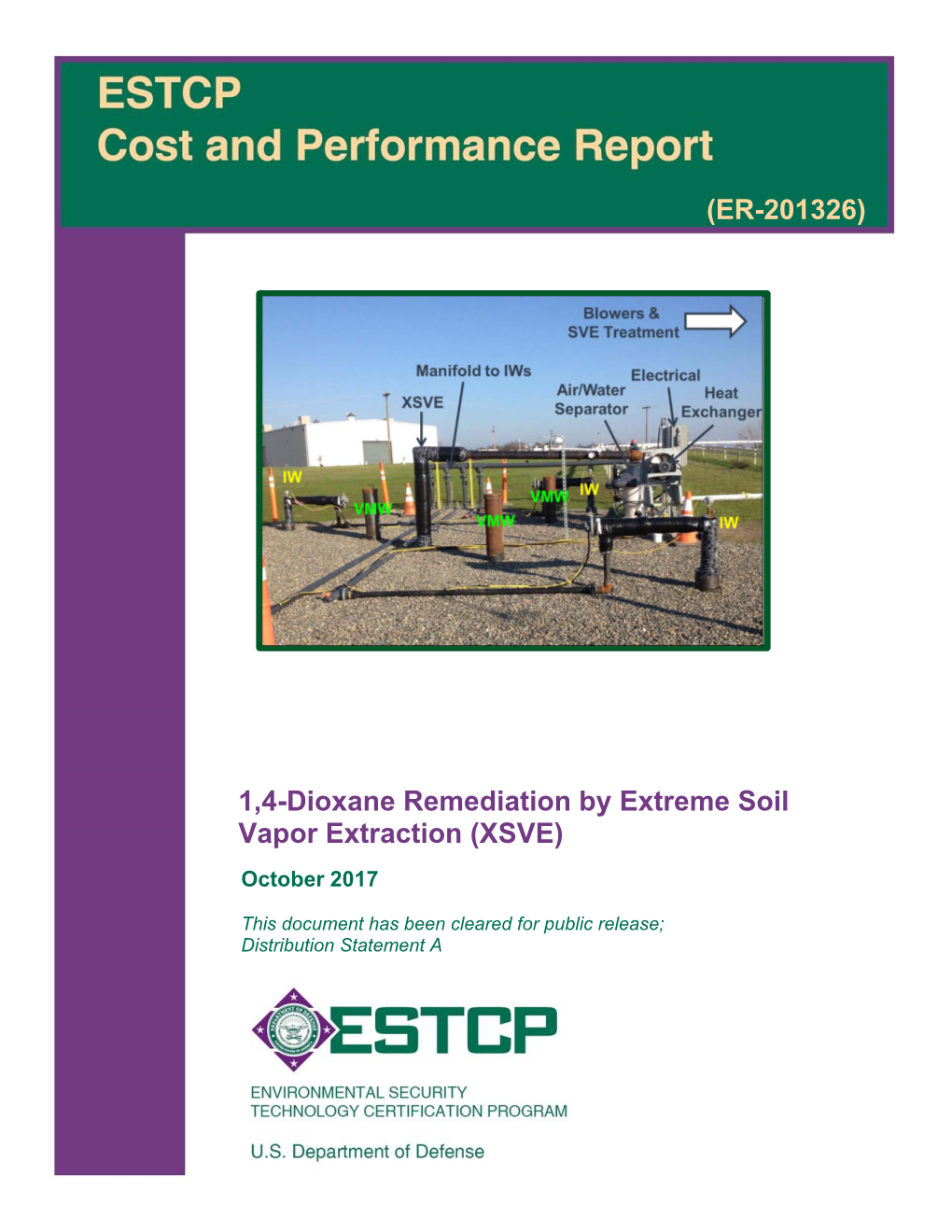 1,4-Dioxane Remediation by Extreme Soil Vapor Extraction (XSVE) October 2017