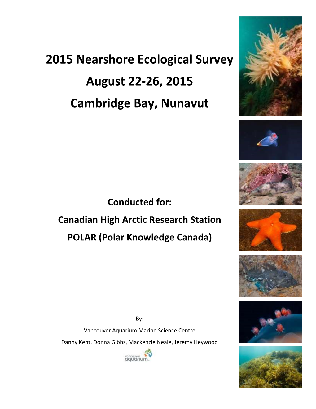 2015 Nearshore Ecological Survey August 22-26, 2015 Cambridge Bay, Nunavut