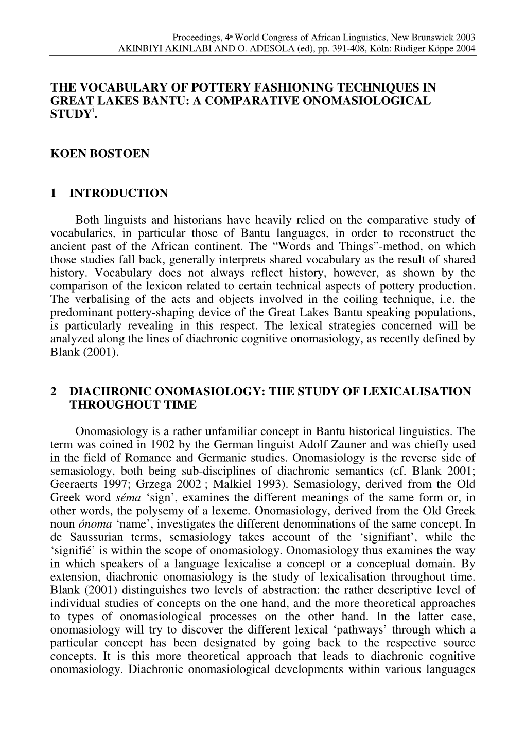 THE VOCABULARY of POTTERY FASHIONING TECHNIQUES in GREAT LAKES BANTU: a COMPARATIVE ONOMASIOLOGICAL STUDY I