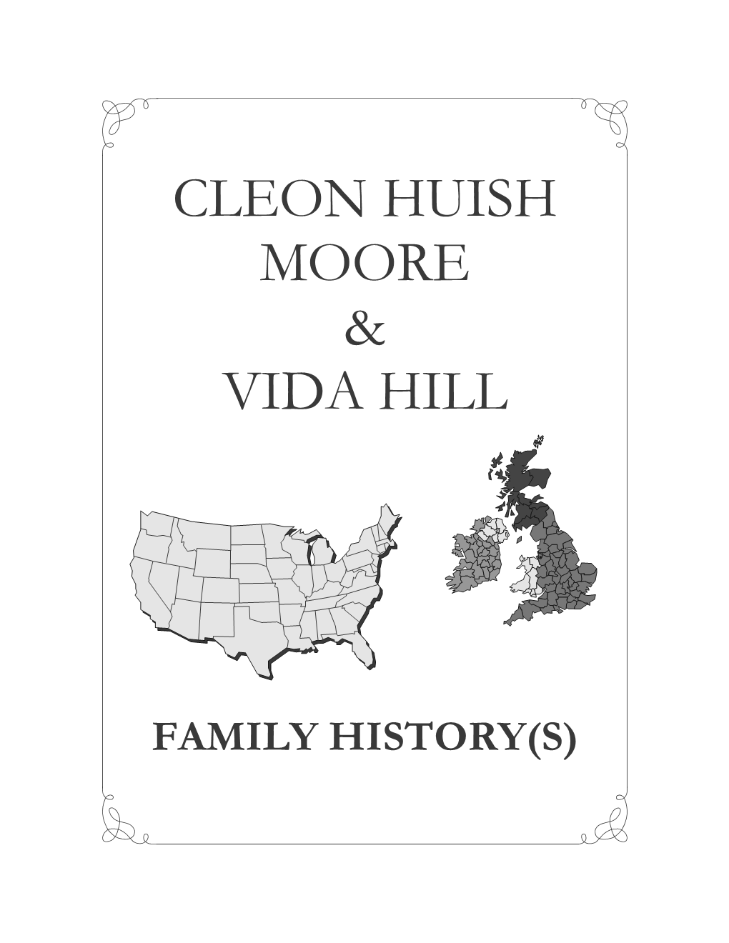 Cleon Huish Moore & Vida Hill