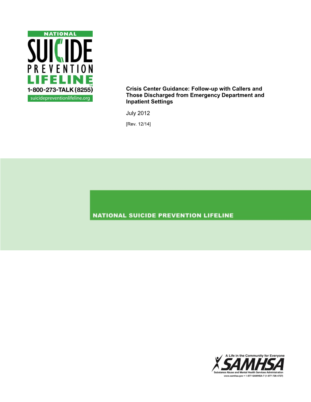 Crisis Center Guidance: Follow-Up with Callers and Those Discharged from Emergency Department and Inpatient Settings