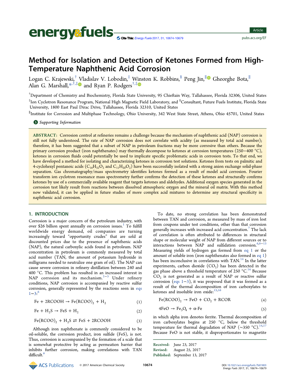 Method for Isolation and Detection of Ketones Formed from High- Temperature Naphthenic Acid Corrosion † ‡ § ∥ ∥ Logan C