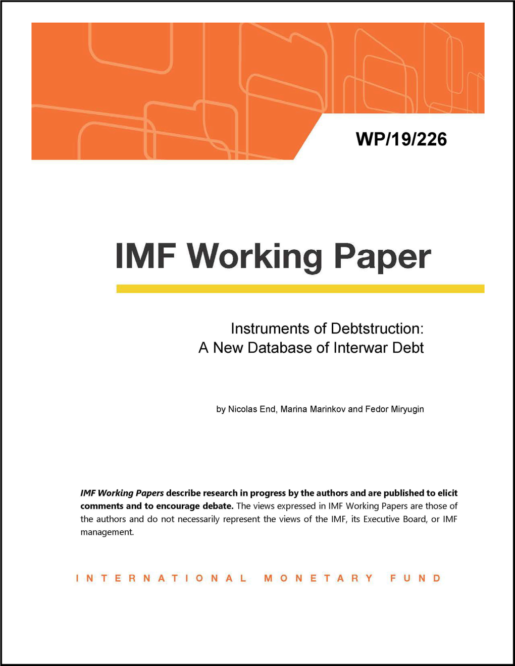 IMF Working Papers Describe Research in Progress by the Authors and Are Published to Elicit Comments and to Encourage Debate