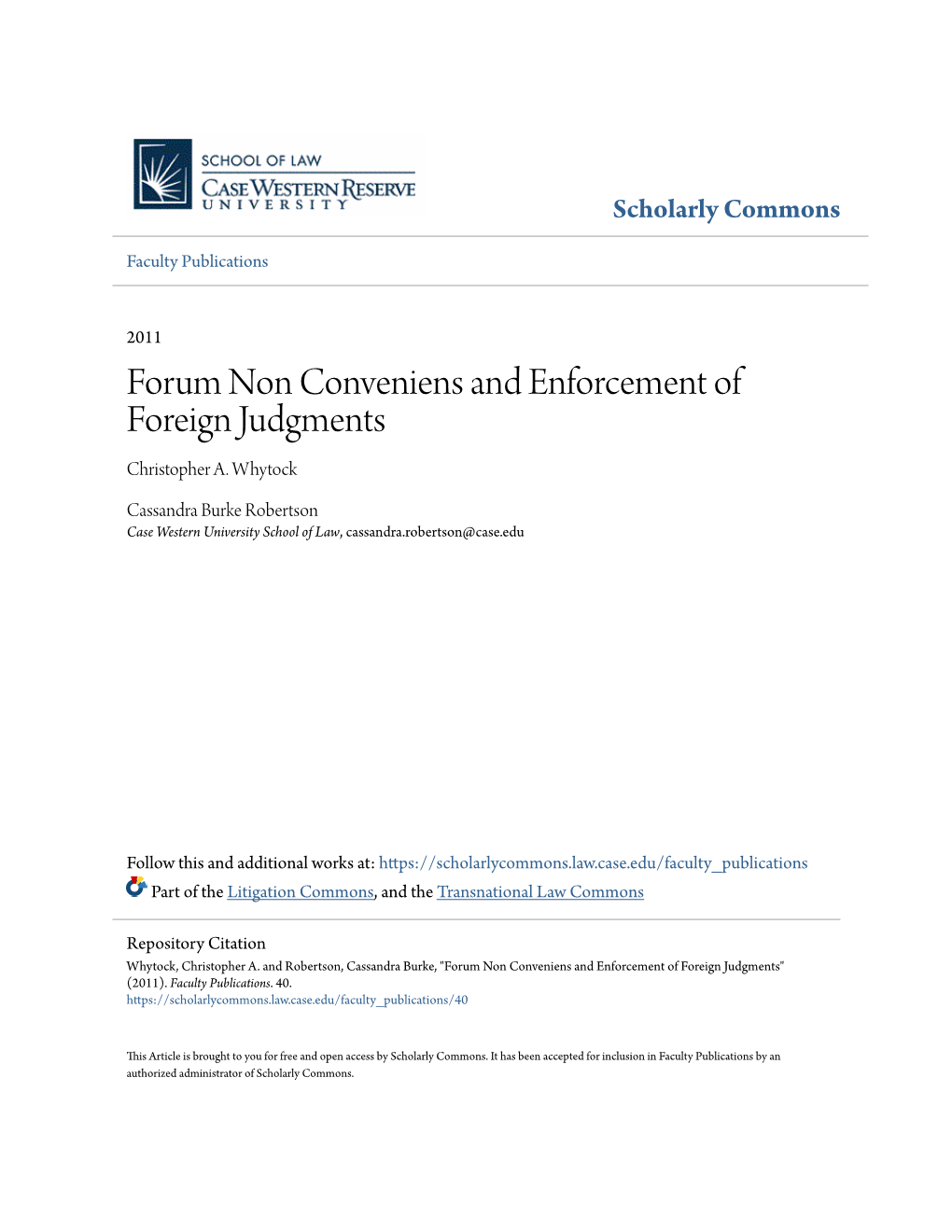 Forum Non Conveniens and Enforcement of Foreign Judgments Christopher A