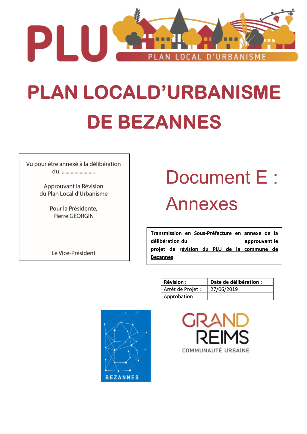 PLAN LOCALD'urbanisme DE BEZANNES Document E : Annexes