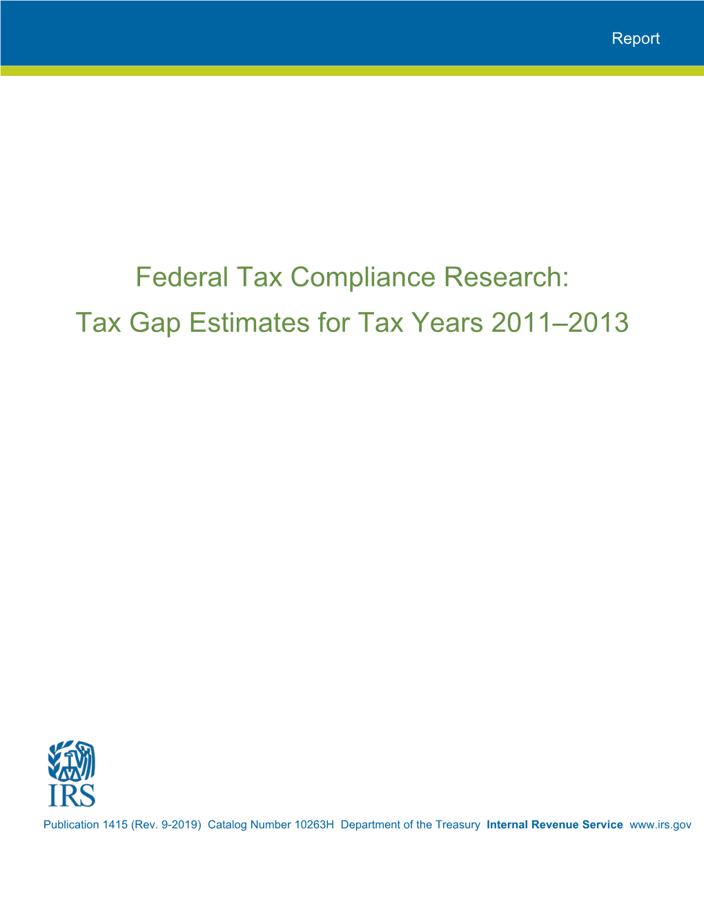 Tax Gap Estimates for Tax Years 2011–2013 (Publication 1415)