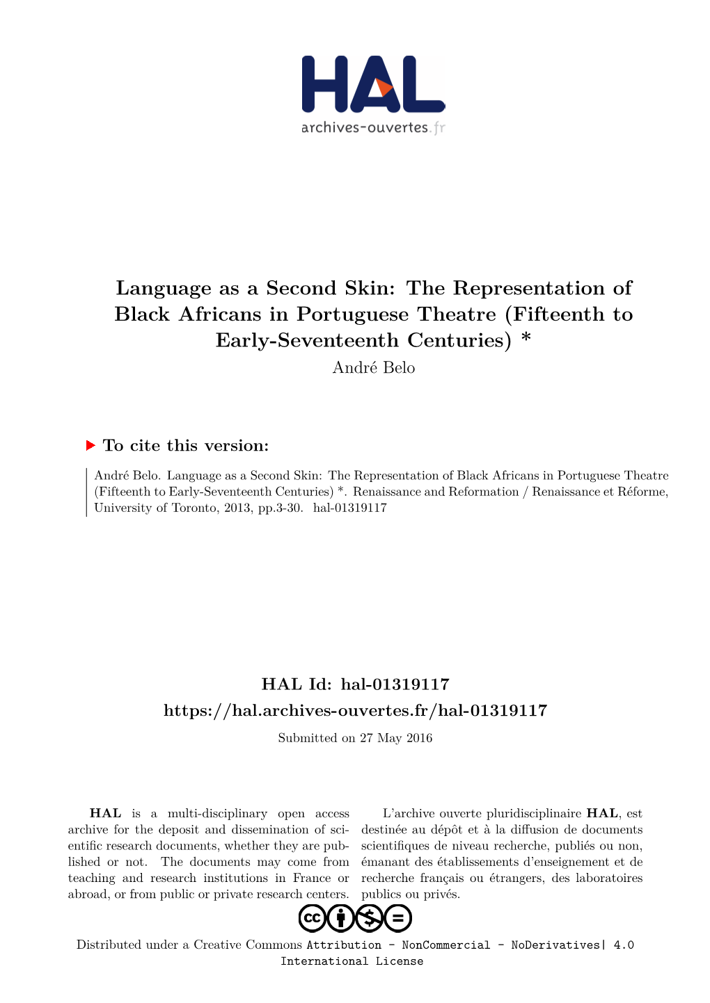 The Representation of Black Africans in Portuguese Theatre (Fifteenth to Early-Seventeenth Centuries) * André Belo