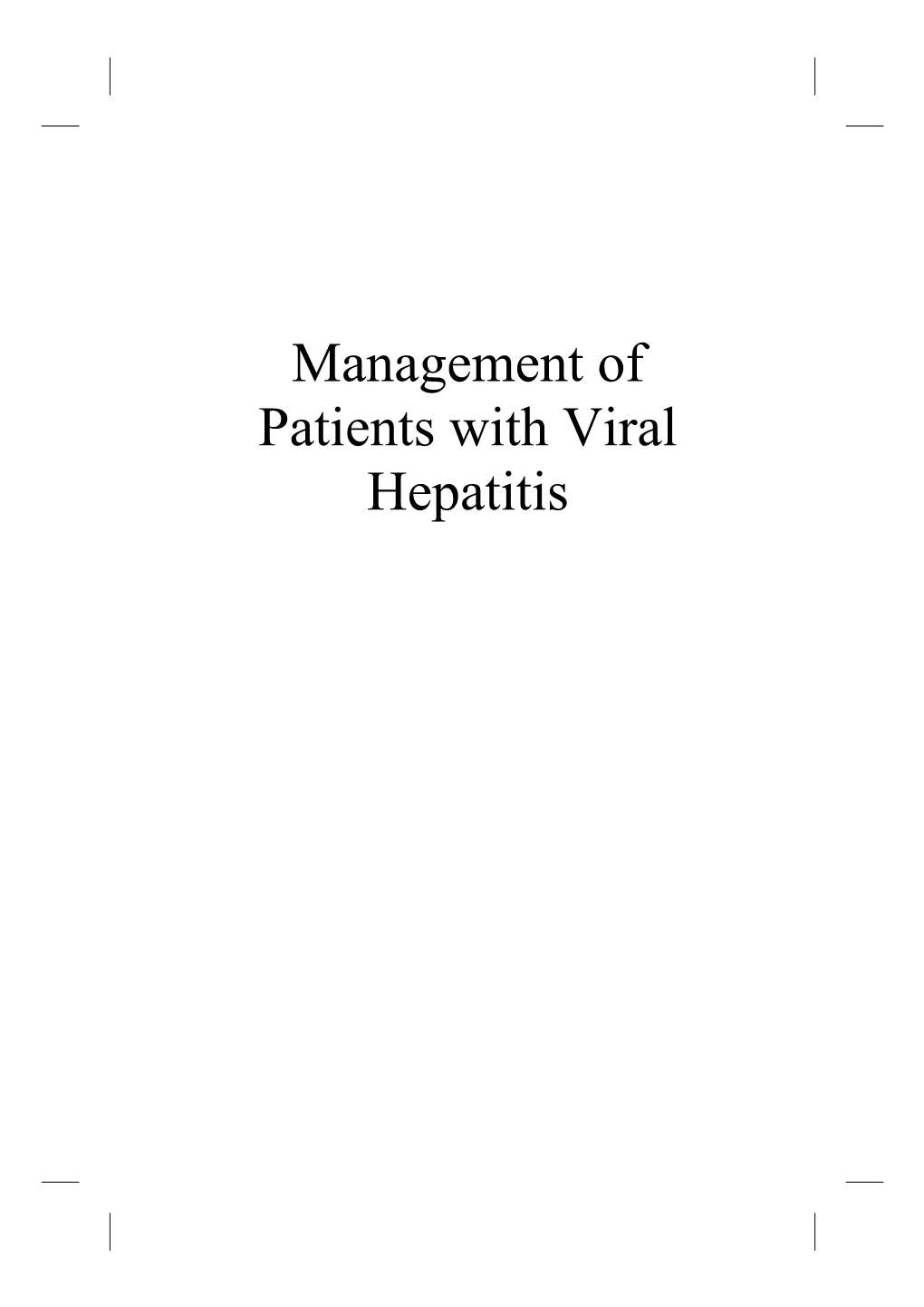 Management of Patients with Viral Hepatitis