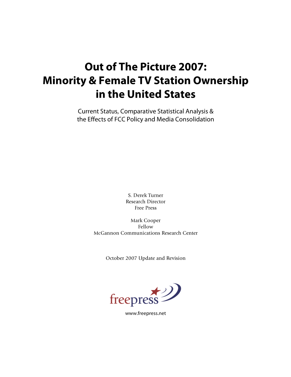 Out of the Picture 2007: Minority & Female TV Station Ownership in the United States