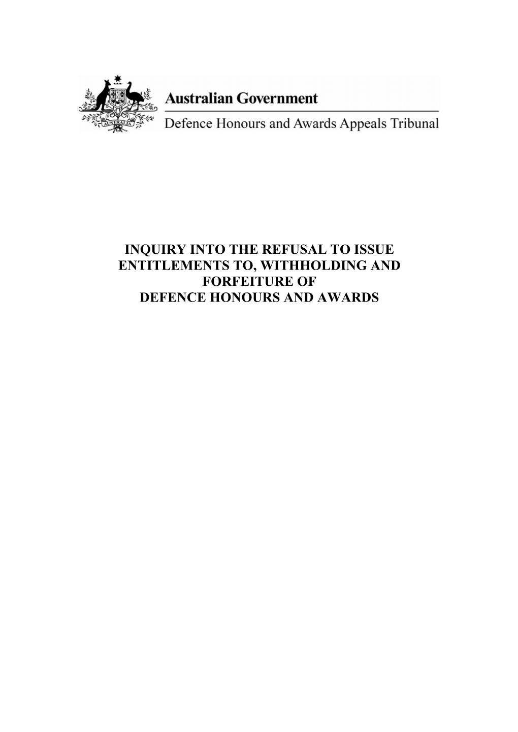 Report of the Inquiry Into Refusal, Forfeiture and Withholding Of