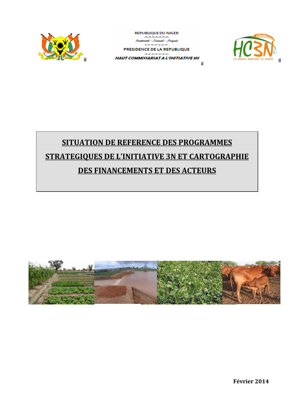 Situation De Reference Des Programmes Strategiques De L’Initiative 3N Et Cartographie Des Financements Et Des Acteurs