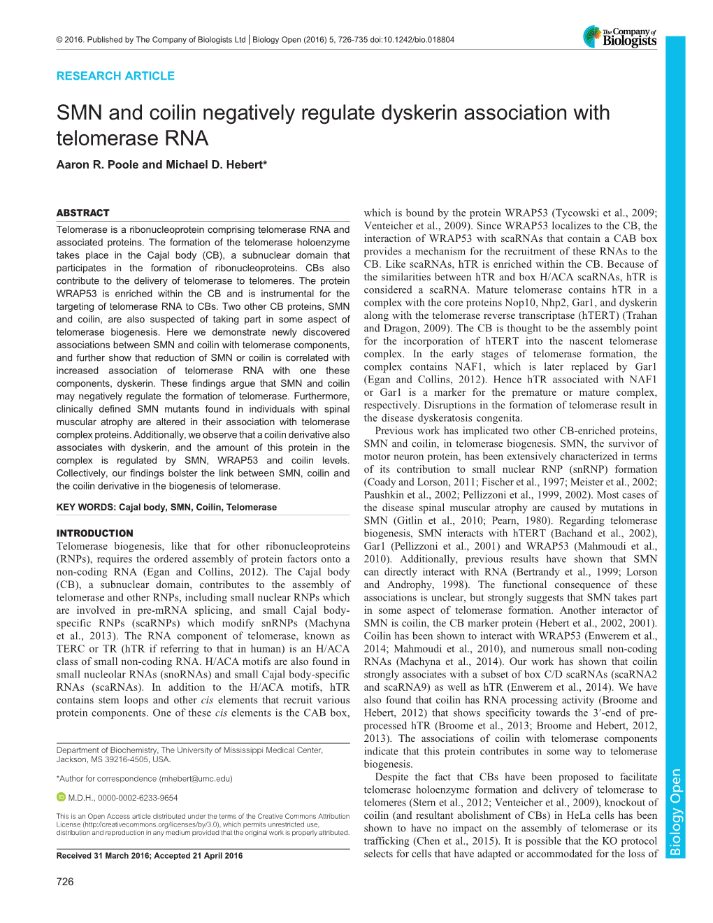 SMN and Coilin Negatively Regulate Dyskerin Association with Telomerase RNA Aaron R