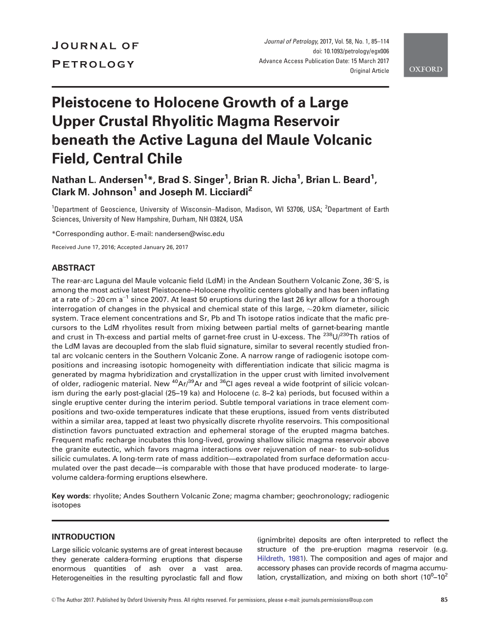 Pleistocene to Holocene Growth of a Large Upper Crustal Rhyolitic Magma Reservoir Beneath the Active Laguna Del Maule Volcanic Field, Central Chile Nathan L