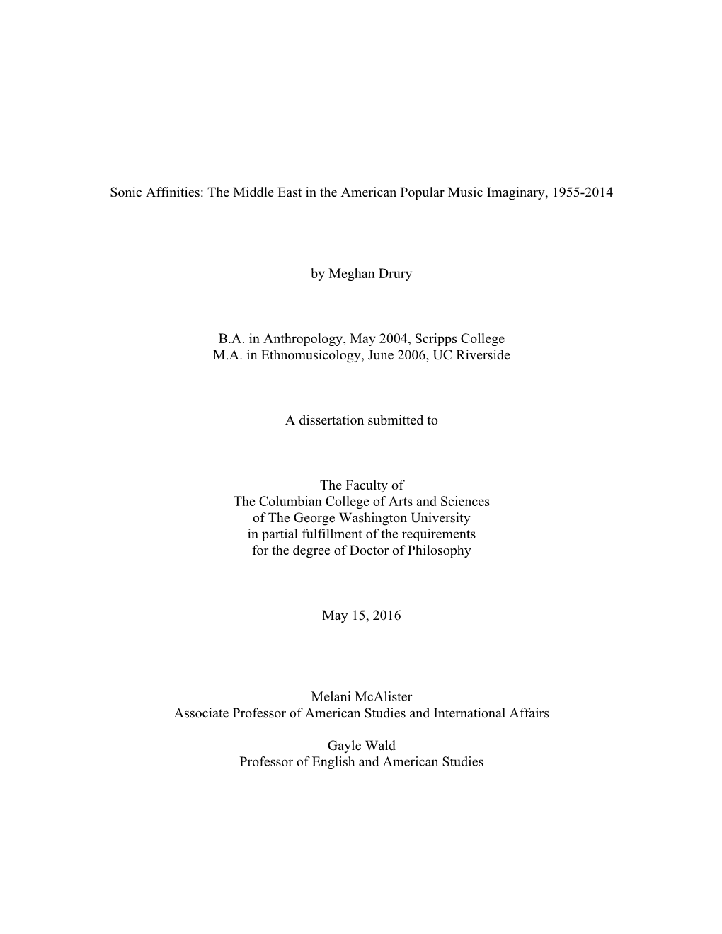 The Middle East in the American Popular Music Imaginary, 1955-2014 by Meghan Drury BA in Anthropology, May 2