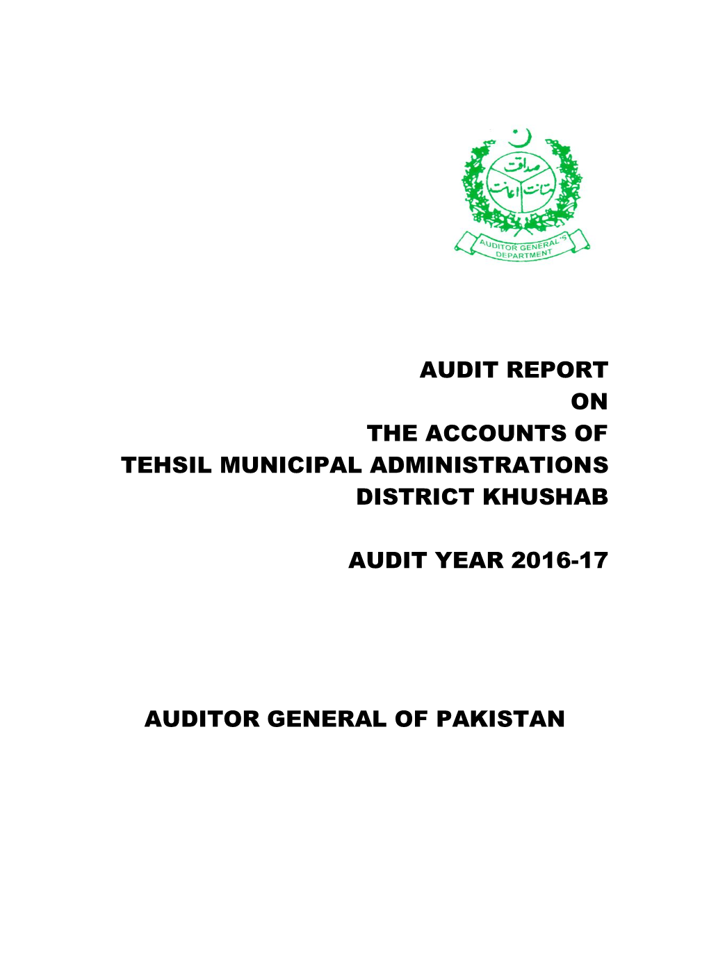 Audit Report on the Accounts of Tehsil Municipal Administrations District Khushab