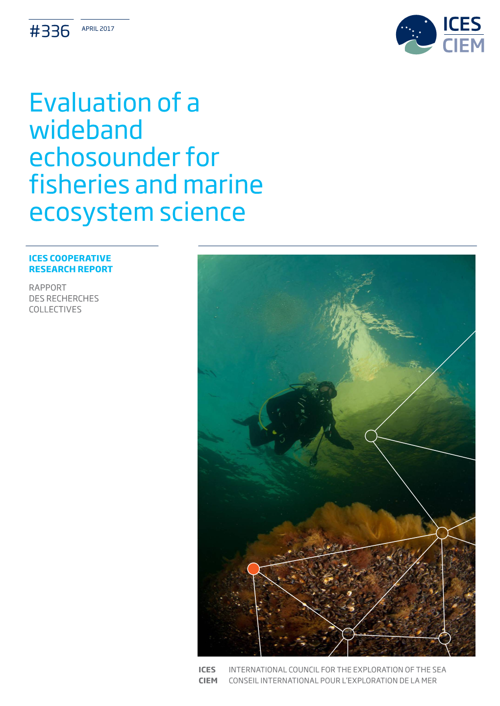 Evalution of a Wideband Echosounder for Fisheries and Marine Ecosystem